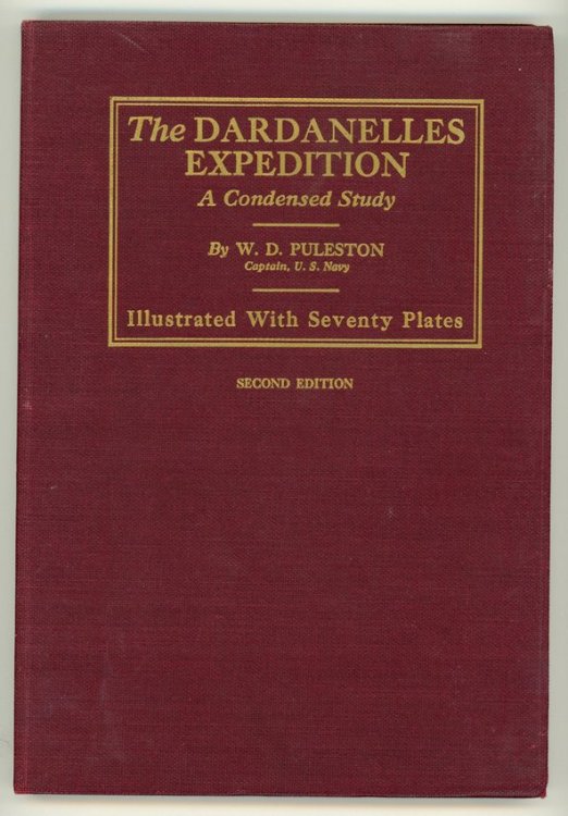 The DARDANELLES EXPEDITION: A Condensed Study