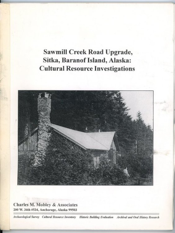 Sawmill Creek Road Upgrade, Sitka, Baranof Island, Alaska: Cultural Resource Investigations
