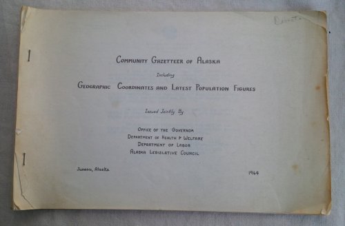 Community Gazetteer of Alaska, Including, Geographic Coordinates and Latest Population Figures