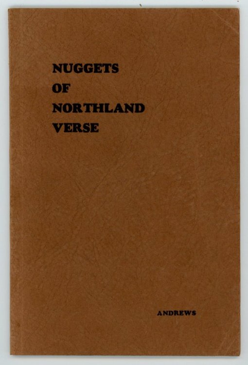 [Alaska] [Poetry] NUGGETS of NORTHLAND VERSE: Panned from The Gravels of the Past