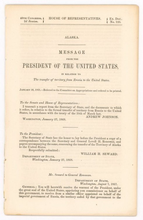 Alaska. Message from the President of the United States in relation to The transfer of territory from Russia to the United States.