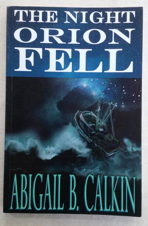 THE NIGHT ORION FELL: A Survival Story