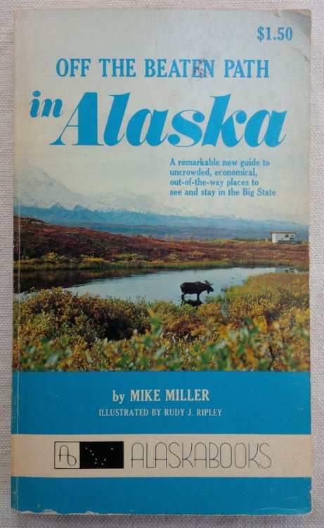 Off the Beaten Path in Alaska