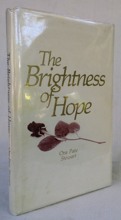 The Brightness of Hope: (Bouquet for the Bereaved)