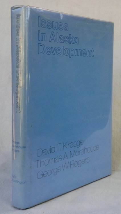 Issues in Alaska Development