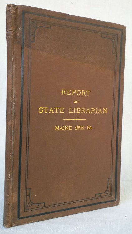 Twenty-Sixth Annual Report of the Librarian of the Maine State Library for the years 1893 and 1894