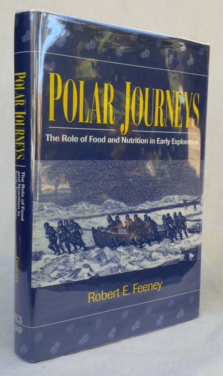 POLAR JOURNEYS: The Role of Food and Nutrition in Early Exploration