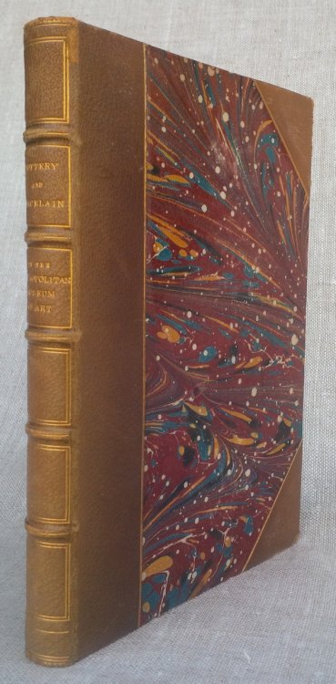 Pottery and Porcelain. Hand Book for the use of visitors examining POTTERY AND PORCELAIN in the Metropolitan Museum of Art.