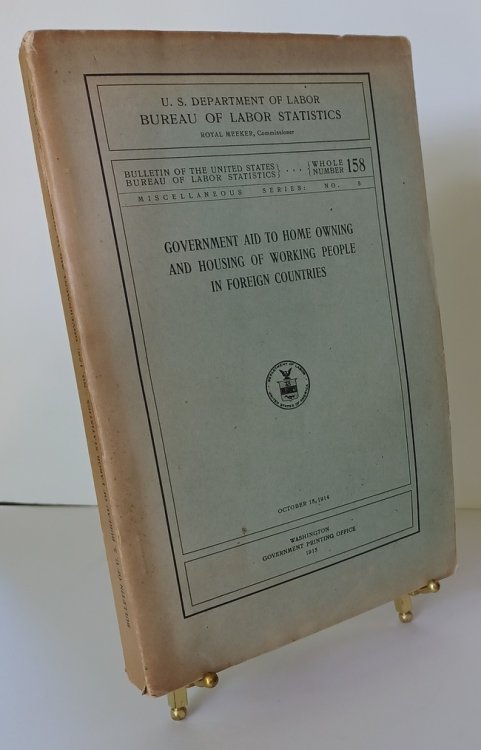 Government Aid to Home Owning and Housing of Working People in Foreign Countries