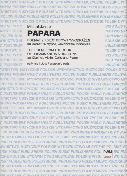 The Poem from the Book of Dreams and Imaginations for Clarinet, Violin, Cello and Piano - Score & Parts