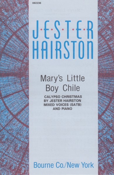 Mary's Little Boy Chile (Calypso Christmas) - SATB & Piano
