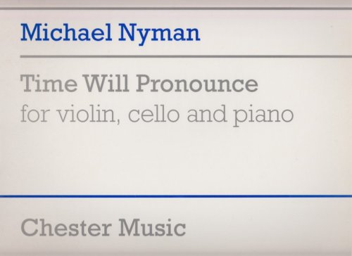 Time Will Pronounce for Violin, Cello & Piano - Set of Parts