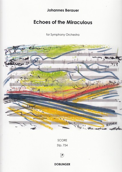 Echoes of the Miraculous for Symphony Orchestra - Full Score