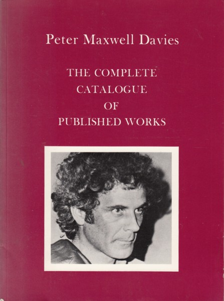 Peter Maxwell Davies, The Complete Catalogue of Published Works.