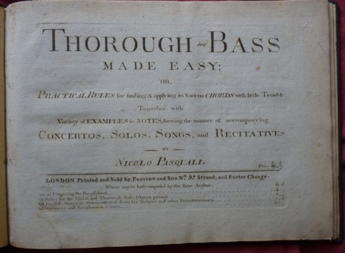 Thorough Bass Made Easy or Practical Rules for finding & applying it's Various Chords with little Trouble: Together with Variety of Examples in Notes, shewing the manner of accompanying Concertos, Solos, Songs, and Recitatives.