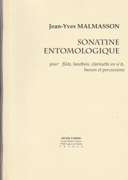 Sonatine Entomologique for Flute, Oboe, Clarinet in B flat, Bassoon & Percussion - Score & Parts