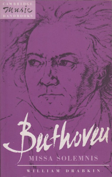 Beethoven: Missa Solemnis - Cambridge Music Handbooks
