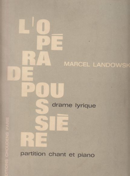 L'Opera de Poussiere, Drame Lyrique - Vocal Score