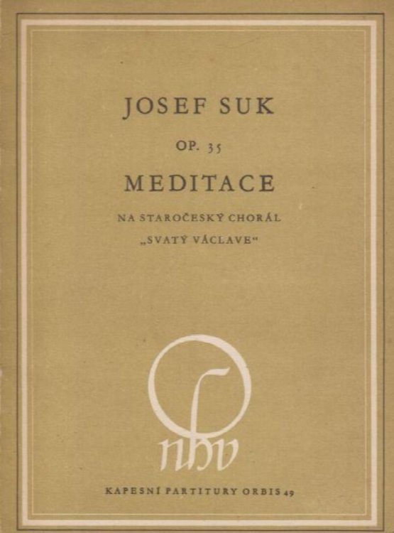 Meditation on the Old Czech Hymn 