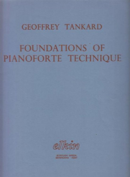 Foundations of Pianoforte Technique