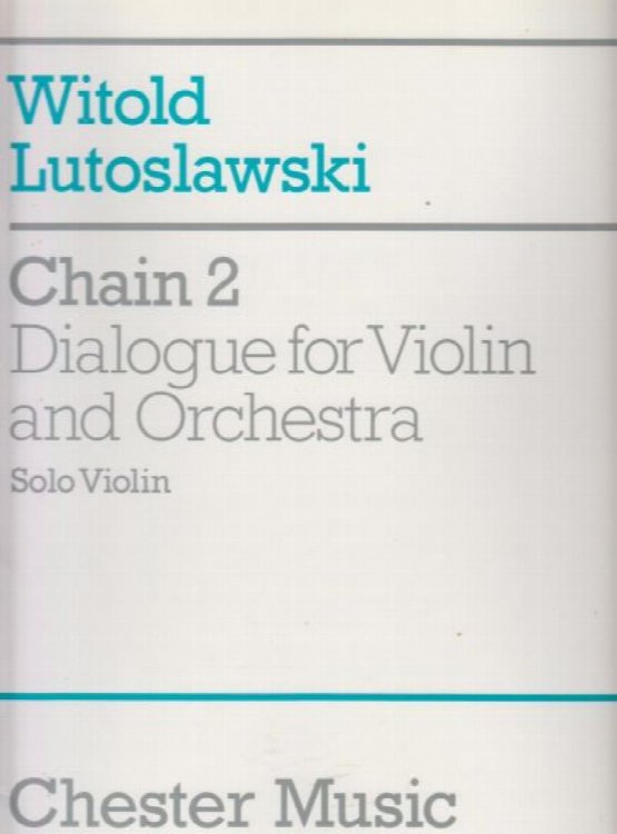 Chain 2, Dialogue for Violin and Orchestra - Solo Violin Part