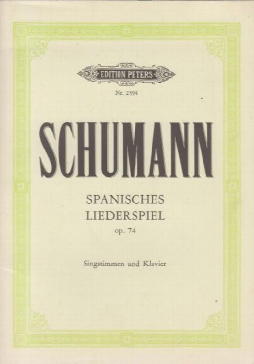 Spanisches Liederspiel, Op.74