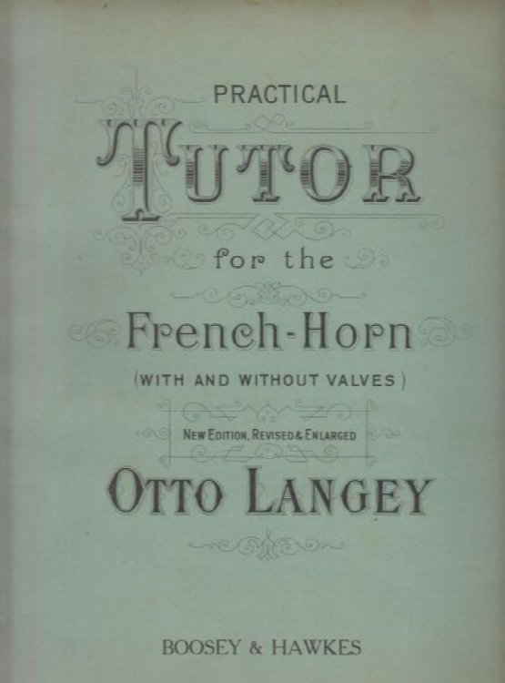 Practical Tutor for the French Horn