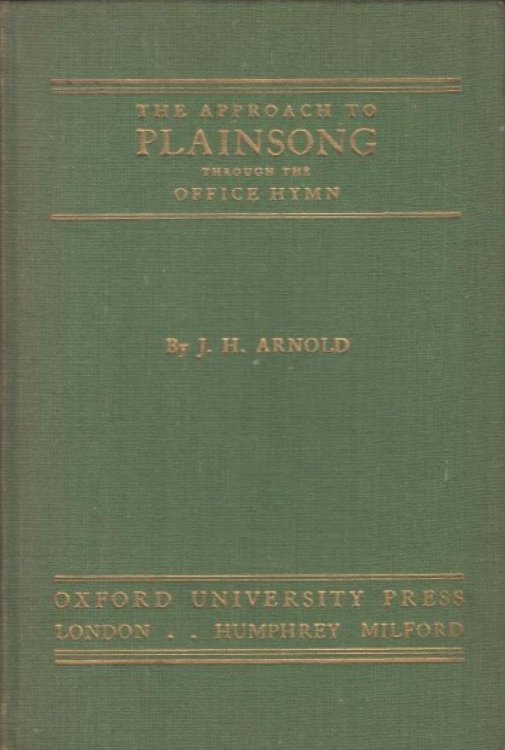 The Approach to Plainsong through the Office Hymn