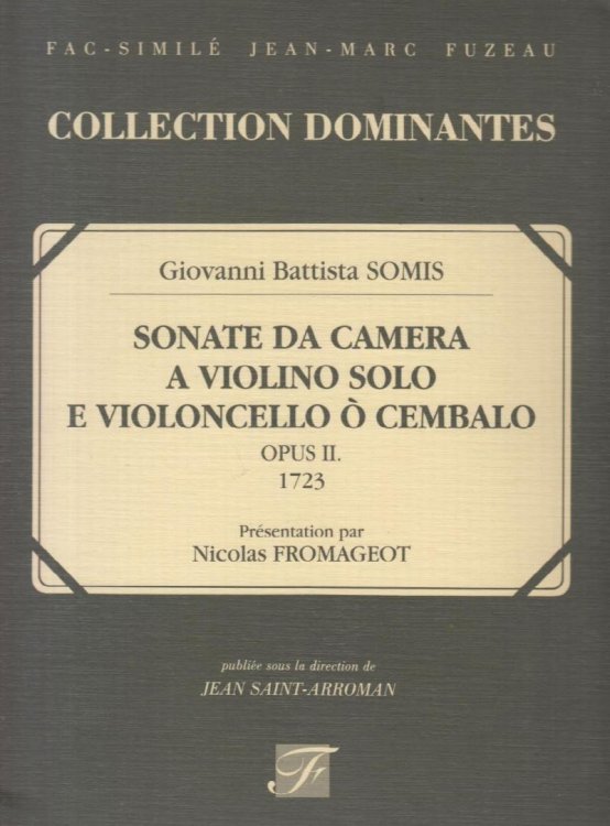 Sonate da Camera for solo violin, with cello or harpsichord, Op.II, (Turin, 1723) - Facsimile Score