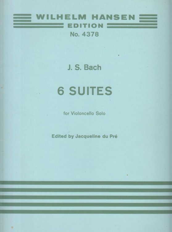 6 Suites for Solo Cello (edited Jacqueline de Pre)