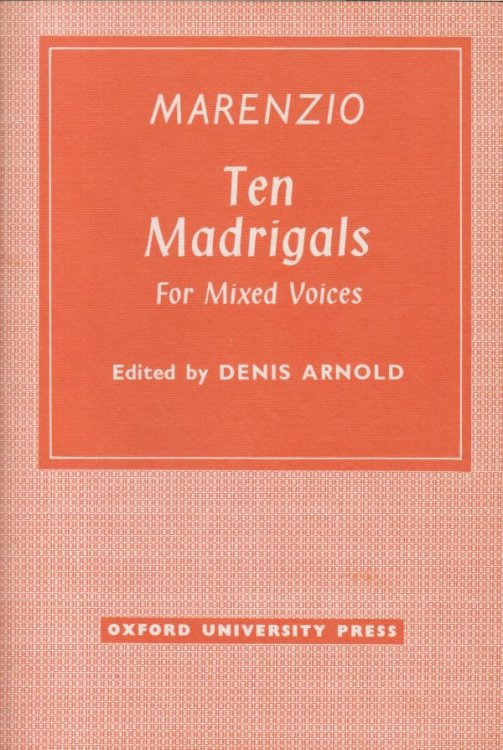 Ten Marigals for Mixed Voices (ed. Denis Arnold)