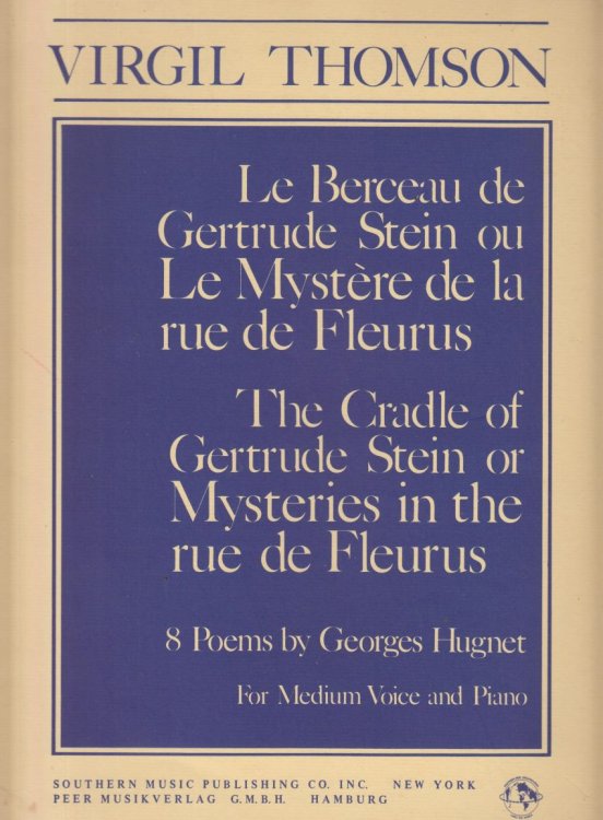 The Cradle of Gertrude Stein or Mysteries in the rue de Fleures - Medium Voice & Piano