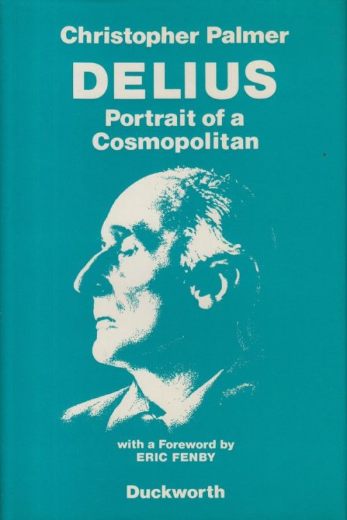 Delius, Portrait of a Cosmopolitan