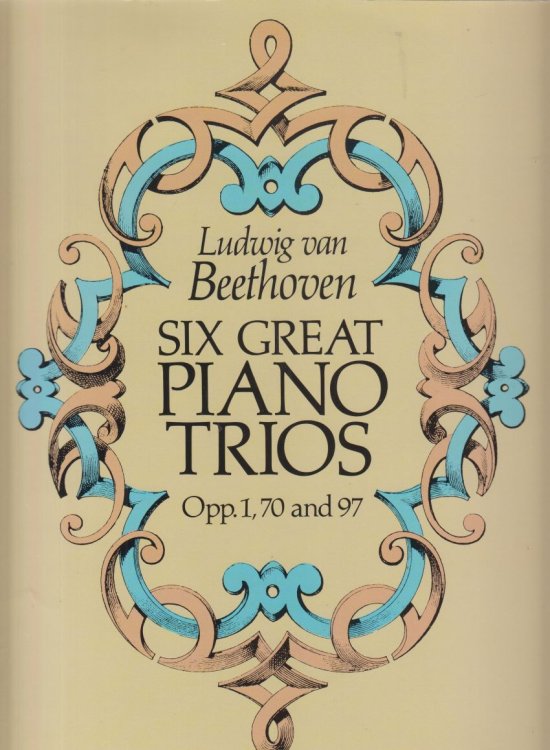 Piano Trios Op.1/1-3; Op.70/1 (Ghost); Op.70/2; Op.97 (Archduke) - Full Score