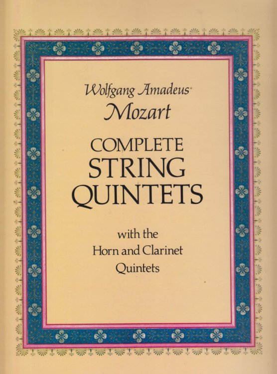 Complete String Quintets; Clarinet Quintet; Horn Quintet - Full Score