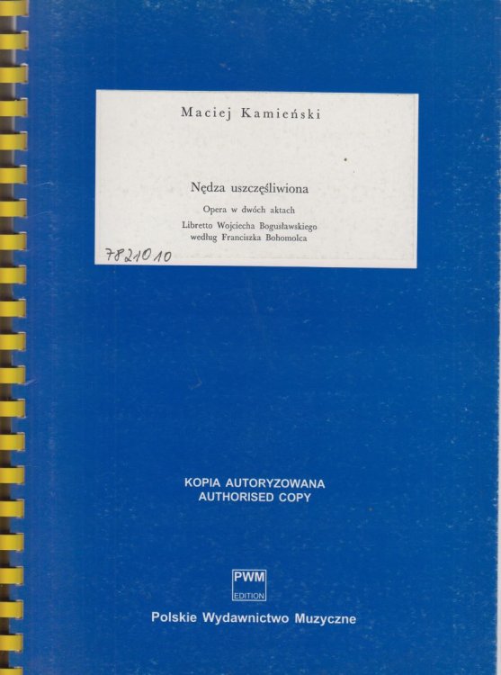 Nedza uszczesliwiona (Poverty made happy), Opera in Two Acts - Full Score