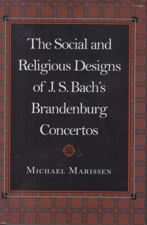 The Social and Religious Designs of J.S.Bach's Brandenburg Concertos