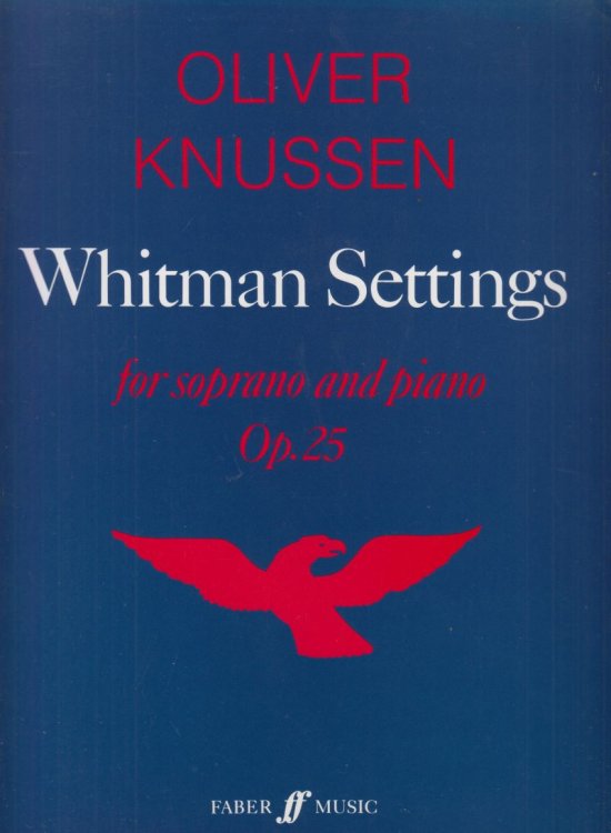 Whitman Settings for Soprano and Piano, Op.25