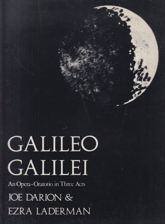 Galileo Galilei, An Opera-Oratorio in Three Acts - Vocal Score