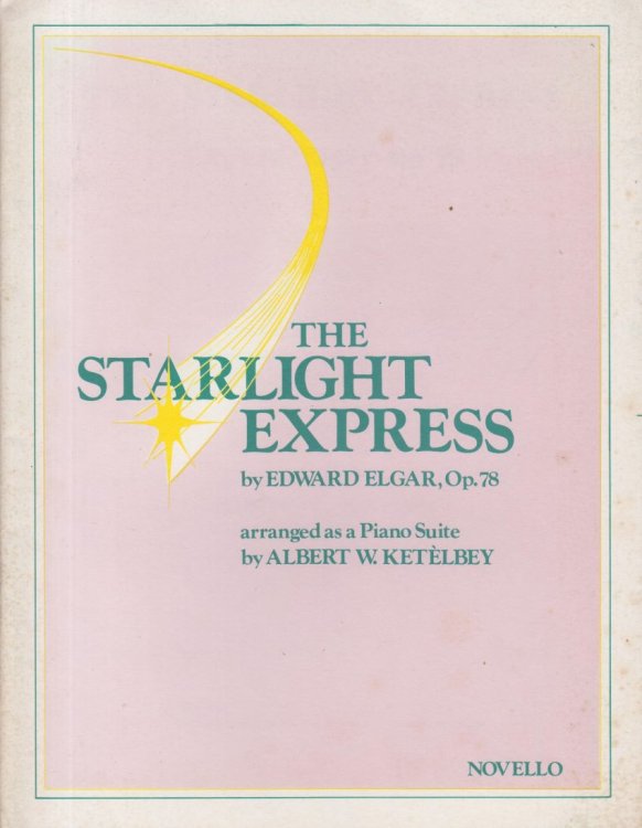 The Starlight Express, Op.78 - Piano Suite arr. Ketelby