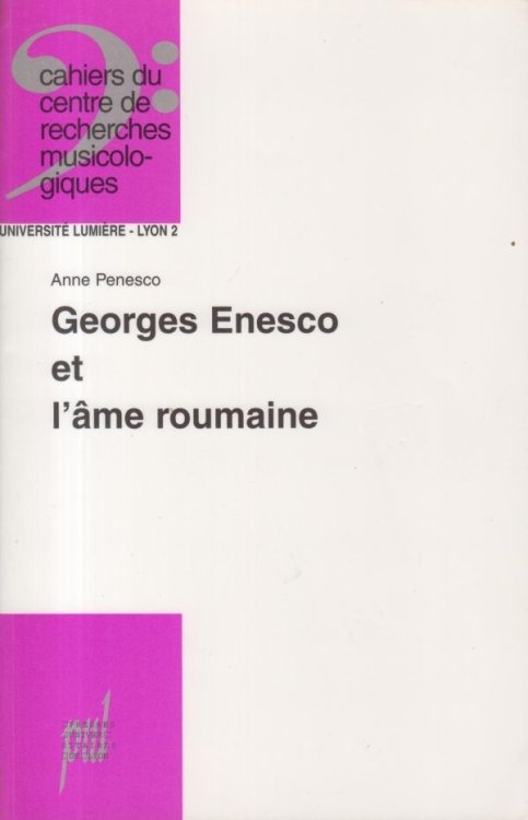 Georges Enesco et L'Ame Roumaine