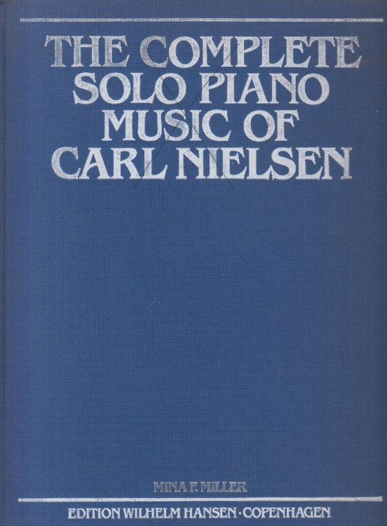 The Complete Solo Piano Music of Carl Nielsen