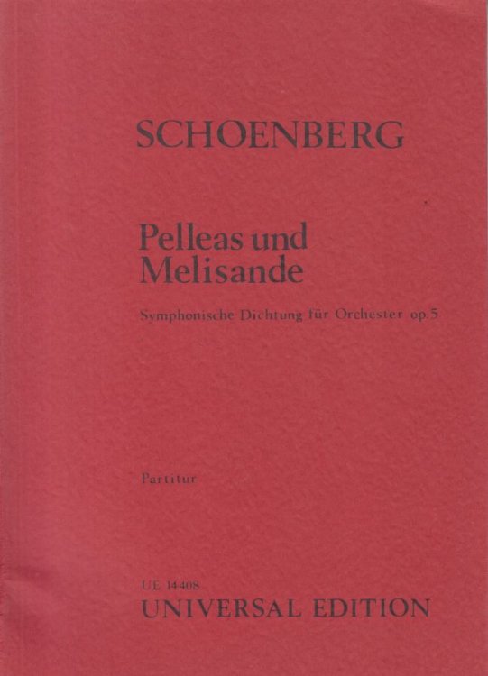 Pelleas und Melisande, Symphonic Poem Op.5 - Study Score