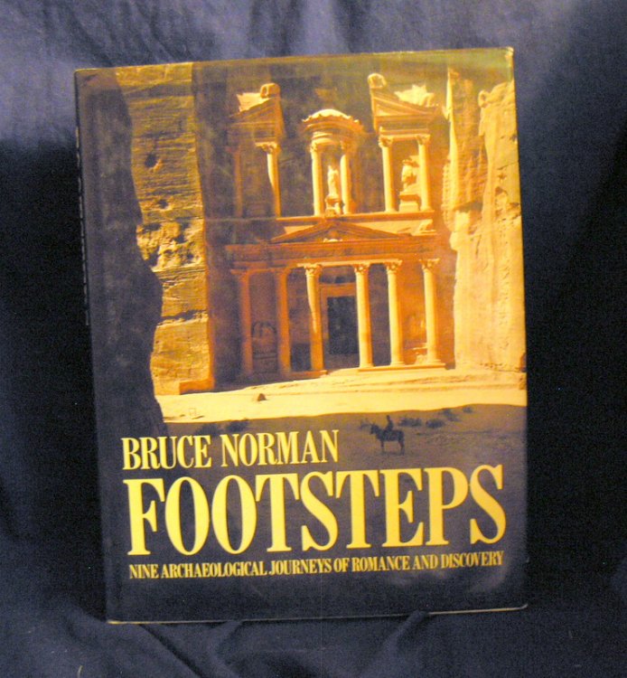 Footsteps Nine Archaeological Journeys of Romance and Discovery.