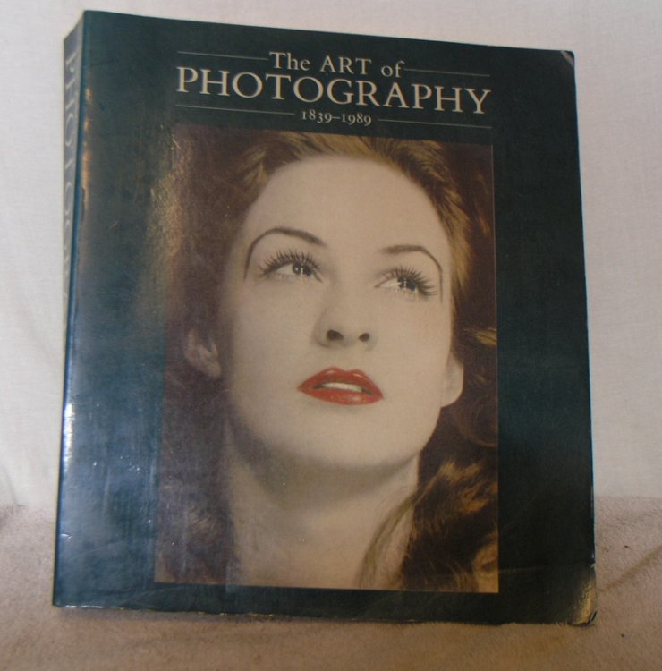 The Art of Photography 1839 - 1989