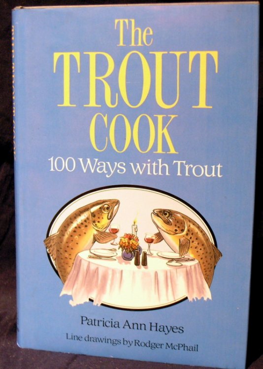 The Trout Cook 100 Ways with Trout