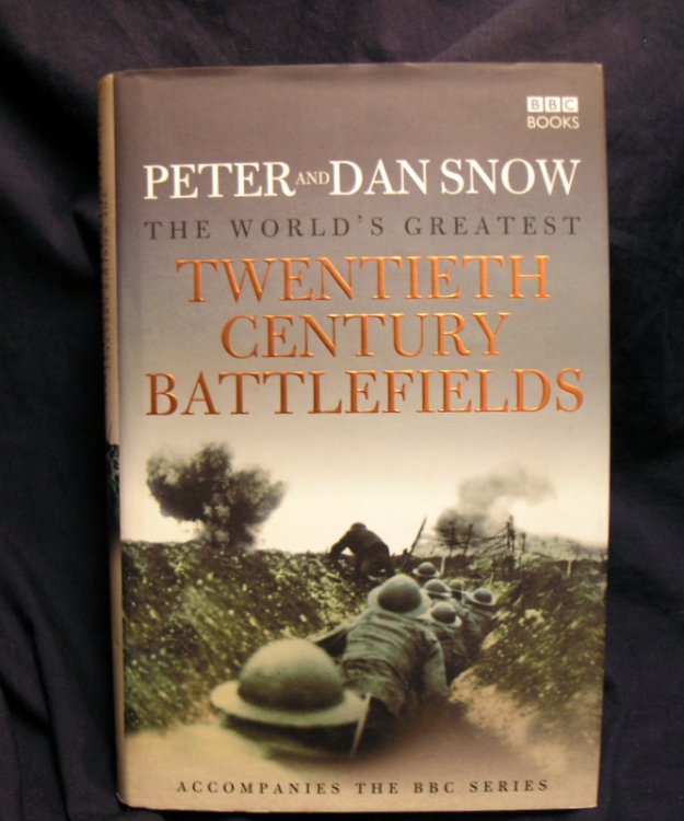 The World's Greatest Twentieth Century Battlefields