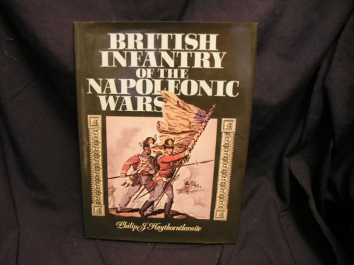 British Infantry of the Napoleonic Wars