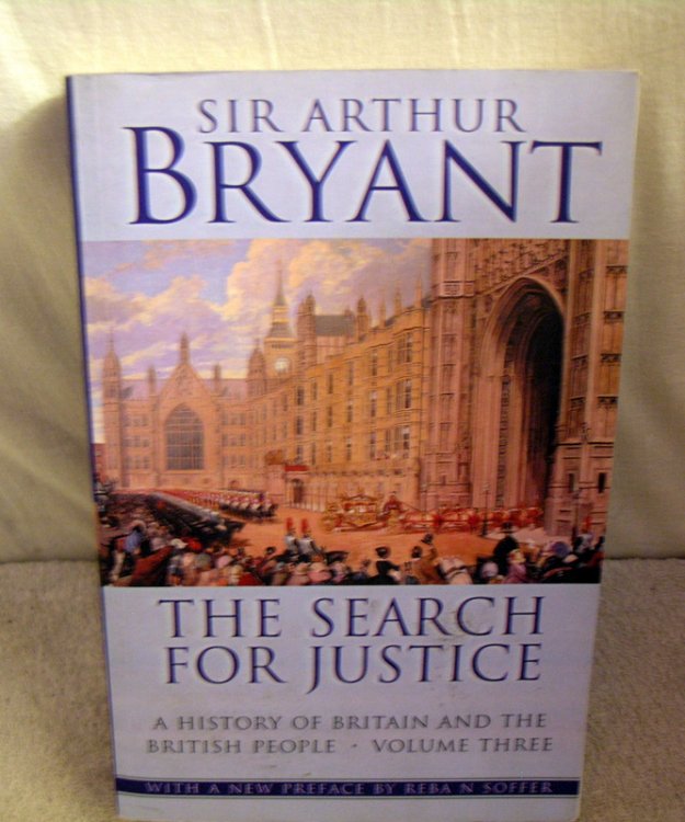 The Search for Justice a History of Britain and the British People Volume Three