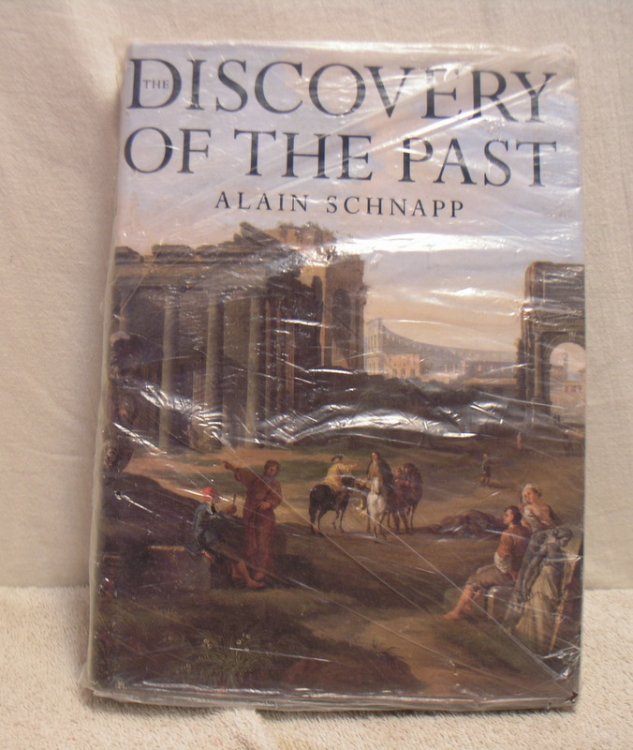 The Discovery of the Past :the Origins of Archaeology